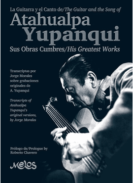 THE GUITAR AND THE SONG OF ATAHUALPA YUPANQUI